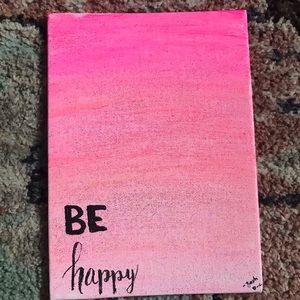 Pink glittery Be happy painting made by meeeee